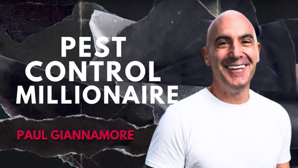 Pest Control Millionaire podcast thumbnail featuring guest Paul Giannamore, on selling your pest control company