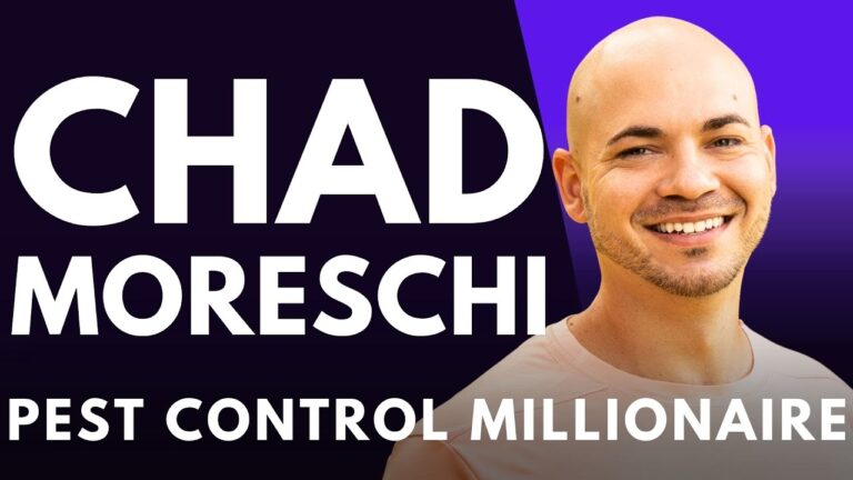 Pest Control Millionaire podcast thumbnail featuring guest Chad Moreschi, on building a pest control business you love