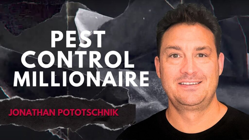 Pest Control Millionaire podcast thumbnail featuring guest Jonathan Pototschnik, on the long game, focus, and not selling