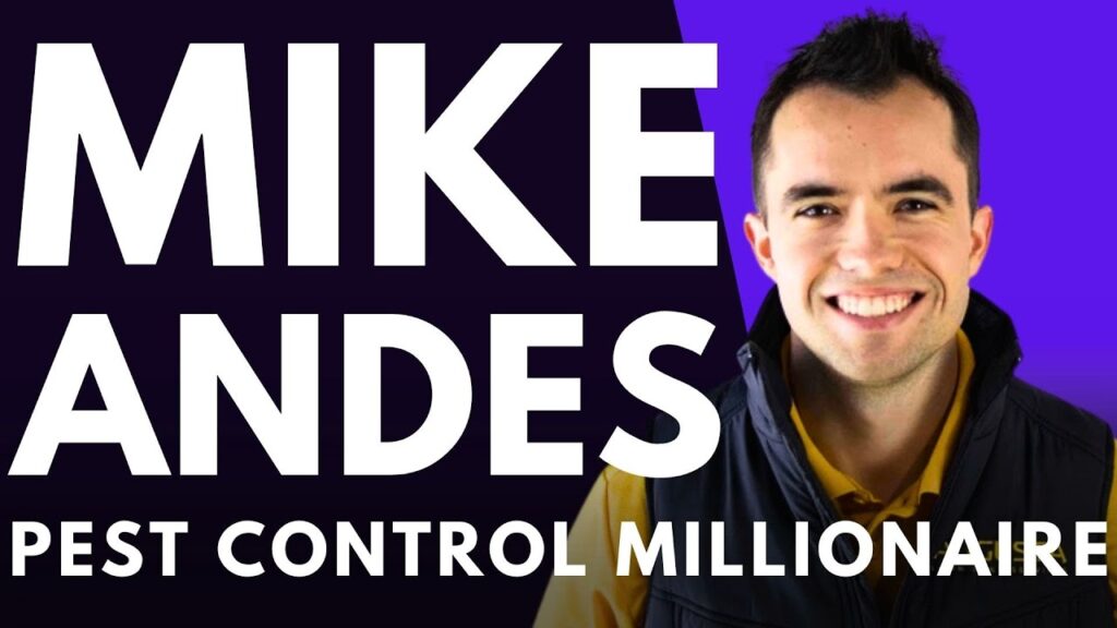 Pest Control Millionaire podcast thumbnail featuring guest Mike Andes, on building 150 pest control locations
