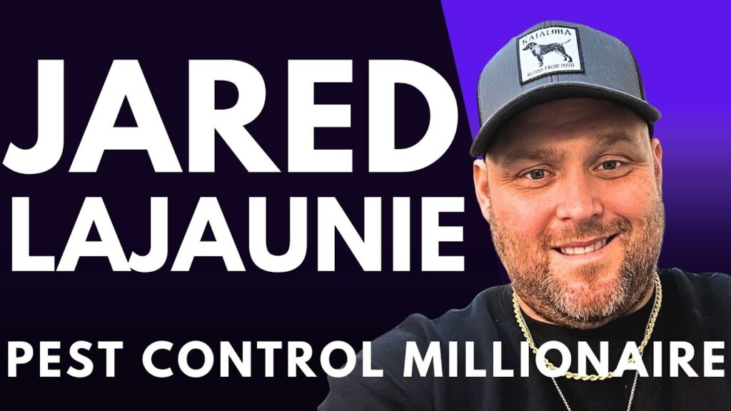 Pest Control Millionaire podcast thumbnail featuring guest Jared Lajaunie, on the slow climb from zero to $25M