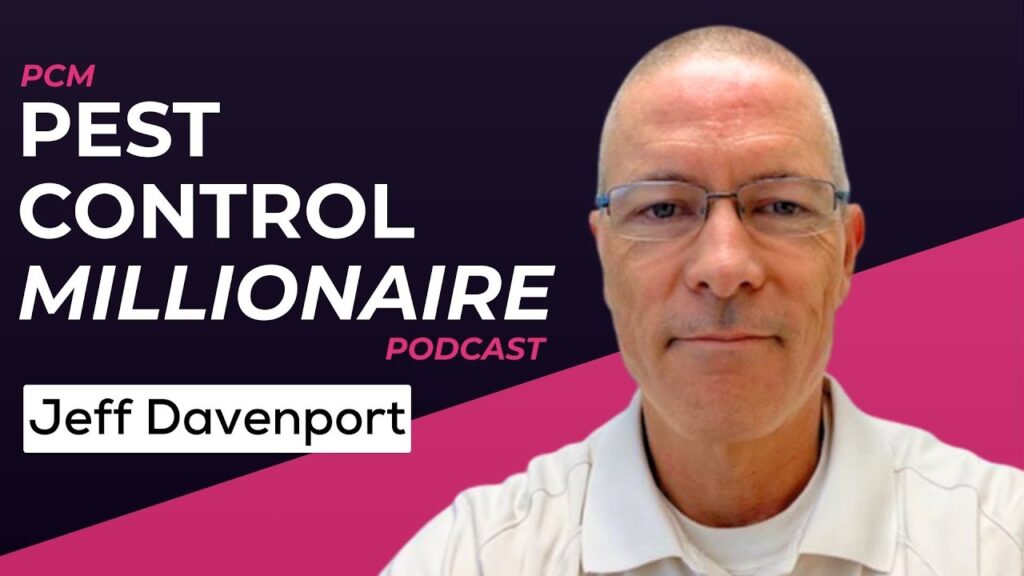 Pest Control Millionaire podcast thumbnail featuring guest Jeff Davenport, on building and selling a $20M pest control company