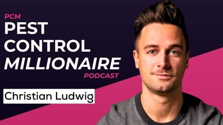 Pest Control Millionaire podcast thumbnail featuring guest Christian Ludwig, discussing pest control branding, sales, and burnout